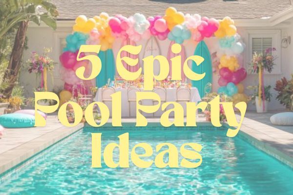 Summer pool party with colorful balloons and vibrant outdoor decor.