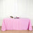90"x132" PINK Polyester Rectangular Tablecloth
