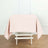 Blush Polyester Square Tablecloth 54"x54"