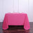 90 Inch Square Fuchsia Polyester Tablecloth