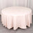 108inches Blush Rose Gold 200 GSM Premium Polyester Round Tablecloth